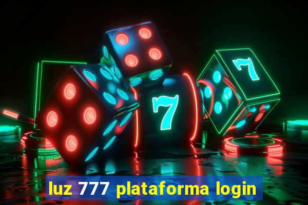 luz 777 plataforma login